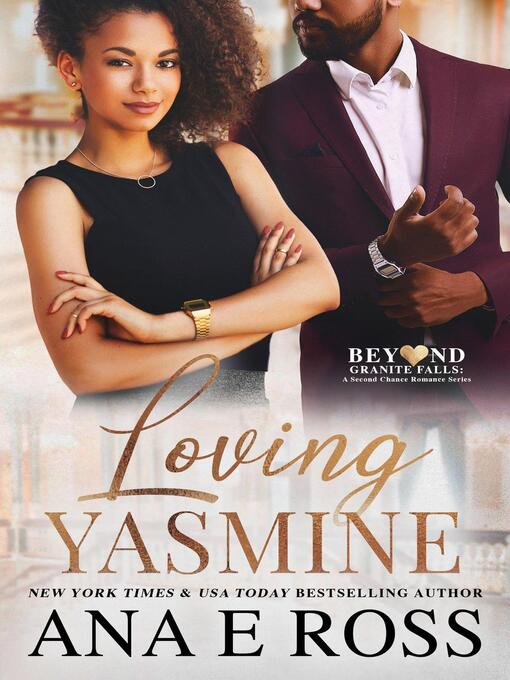 Title details for Loving Yasmine by Ana E Ross - Available